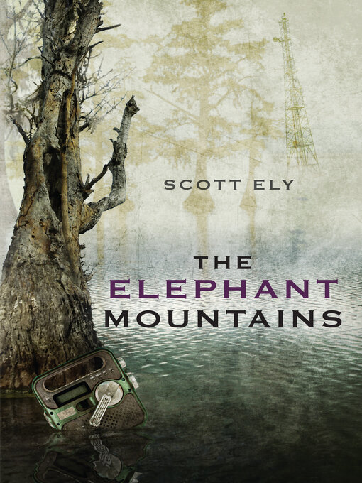 Title details for The Elephant Mountains by Scott Ely - Available